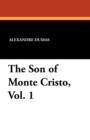 Image for The Son of Monte Cristo, Vol. 1
