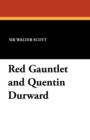 Image for Red Gauntlet and Quentin Durward