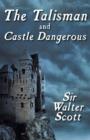 Image for The Talisman and Castle Dangerous