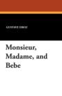 Image for Monsieur, Madame, and Bebe