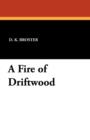 Image for A Fire of Driftwood