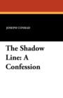 Image for The Shadow Line : A Confession