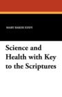 Image for Science and Health with Key to the Scriptures