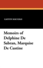 Image for Memoirs of Delphine de Sabran, Marquise de Custine