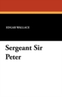 Image for Sergeant Sir Peter
