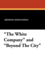 Image for The White Company and Beyond the City