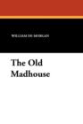 Image for The Old Madhouse