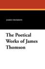 Image for The Poetical Works of James Thomson