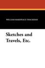 Image for Sketches and Travels, Etc.