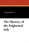 Image for The Mystery of the Frightened Lady