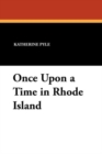 Image for Once Upon a Time in Rhode Island