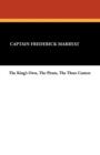 Image for The King&#39;s Own, the Pirate, the Three Cutters