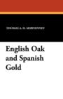 Image for English Oak and Spanish Gold