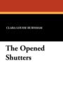 Image for The Opened Shutters