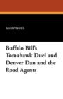 Image for Buffalo Bill&#39;s Tomahawk Duel and Denver Dan and the Road Agents