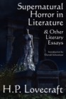 Image for Supernatural Horror in Literature &amp; Other Literary Essays