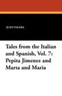 Image for Tales from the Italian and Spanish, Vol. 7