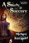 Image for A Study in Sorcery : A Lord Darcy Novel