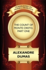 Image for The Count of Monte Cristo, Part One : The Betrayal of Edmond Dantes: A Play in Five Acts
