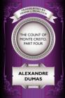 Image for The Count of Monte Cristo, Part Four