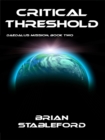 Image for Critical Threshold : Daedalus Mission, Book Two