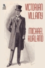 Image for Victorian Villainy : A Collection of Moriarty Stories / The Trials of Quintilian: Three Stories of Rome&#39;s Greatest Detective (Wildside Myst