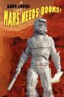 Image for Mars Needs Books! a Science Fiction Novel