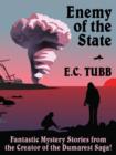 Image for Enemy of the State: Fantastic Mystery Stories