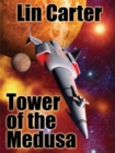 Image for Tower if the Medusa