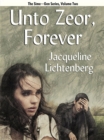 Image for Unto Zeor, Forever: Sime Gen, Book Two
