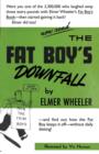 Image for The Fat Boy&#39;s Downfall And How Elmer Learned to Keep It Off