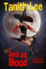 Image for Red As Blood: Tales from the Sisters Grimmer (Expanded Edition)