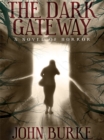 Image for Dark Gateway: A Novel of Horror
