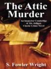 Image for Attic Murder : An Inspector Combridge &amp; Mr. Jellipot Classic Crime Novel