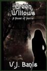 Image for Green Willows : A Novel of Horror
