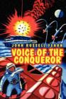 Image for Voice of the Conqueror : A Classic Science Fiction Novel