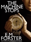 Image for Machine Stops: A Science Fiction Classic