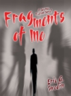 Image for Fragments of Me: A Science Fiction Novel