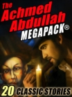 Image for Achmed Abdullah Megapack: 20 Classic Stories