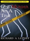 Image for One Murder At A Time : A Casebook: The Lindsey &amp; Plum Detective Series, Book Nine