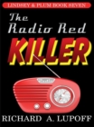Image for Radio Red Killer: The Lindsey &amp; Plum Detective Series, Book Seven