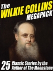 Image for Wilkie Collins Megapack: 25 Classic Stories by the Author of The Moonstone