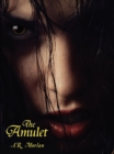 Image for Amulet: A Novel of Horror