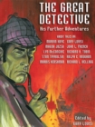 Image for Great Detective : His Further Adventures (A Sherlock Holmes Anthology)