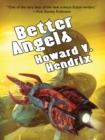 Image for Better Angels : A Science Fiction Novel