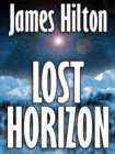 Image for Lost Horizon: A Novel of Shangri-La