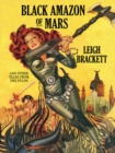 Image for Black Amazon of Mars and Other Tales from the Pulps