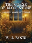 Image for Curse Of Bloodstone : A Gothic Novel Of Terror