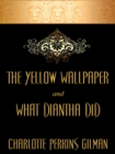 Image for The Yellow Wallpaper  and  What Diantha