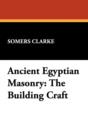 Image for Ancient Egyptian Masonry : The Building Craft